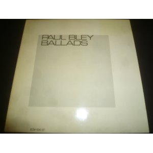 画像: PAUL BLEY/BALLADS