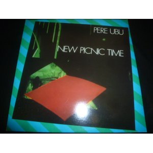 画像: PERE UBU/NEW PICNIC TIME