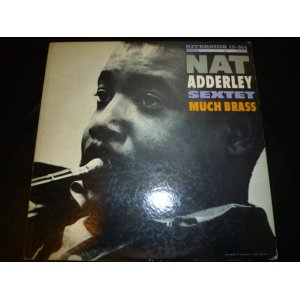 画像: NAT  ADDERLEY SEXTET/MUCH BRASS