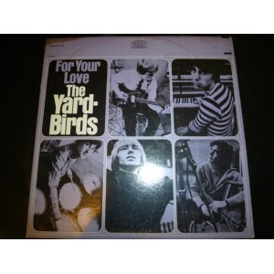 画像: YARDBIRDS/FOR YOUR LOVE