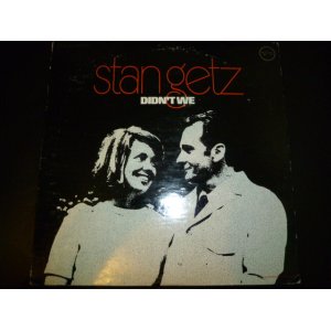 画像: STAN GETZ/DIDN'T WE