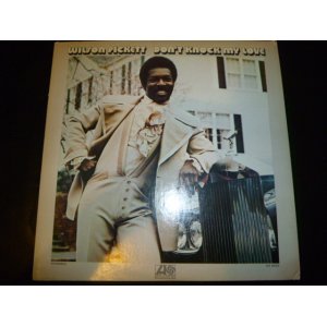 画像: WILSON PICKETT/DON'T KNOCK MY LOVE