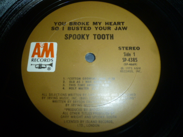 画像: SPOOKY TOOTH/YOU BROKE MY HEART SO I BUSTED YOUR JAW